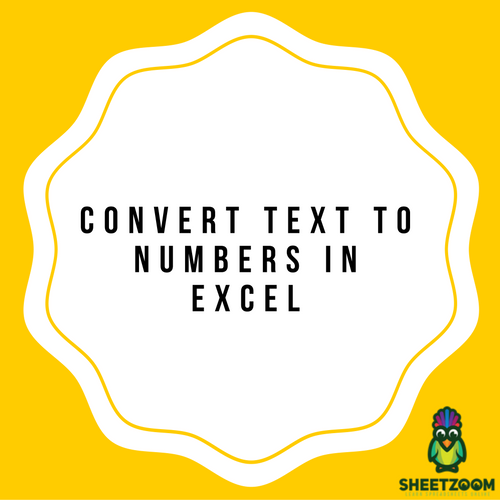 Convert Text To Numbers In Excel – A Step By Step Tutorial 