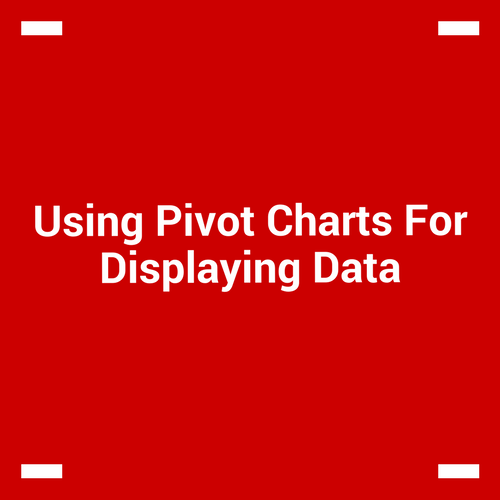 Using Pivot Charts For Displaying Data Sheetzoom Excel