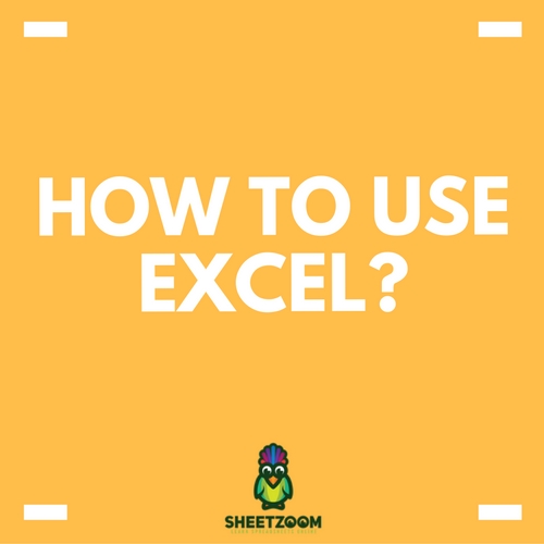 How To Use Excel?